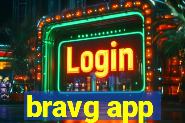 bravg app